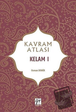 Kelam 1 - Kavram Atlası - Osman Demir - Gazi Kitabevi - Fiyatı - Yorum