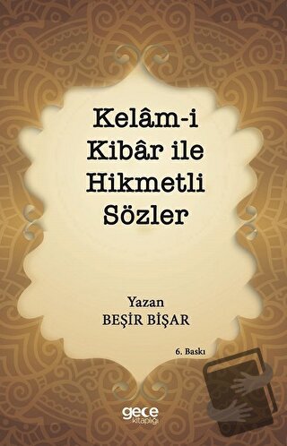 Kelam-i Kibar ile Hikmetli Sözler - Beşir Bişar - Gece Kitaplığı - Fiy