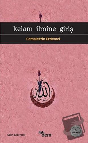 Kelam İlmine Giriş - Cemalettin Erdemci - Dem Yayınları - Fiyatı - Yor