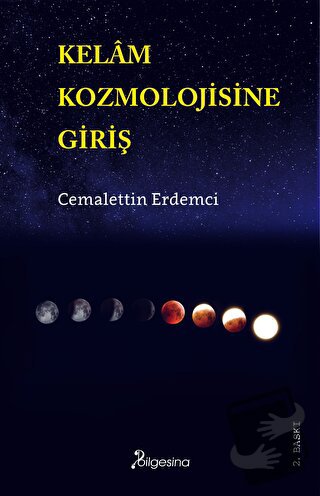 Kelam Kozmolojisine Giriş - Cemalettin Erdemci - Bilgesina Yayınları -