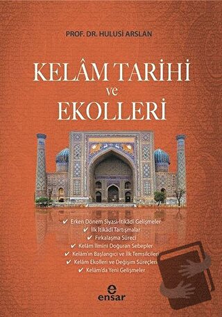 Kelam Tarihi ve Ekolleri - Hulusi Arslan - Ensar Neşriyat - Fiyatı - Y