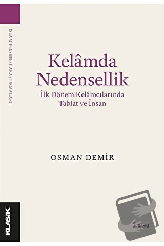 Kelamda Nedensellik - Osman Demir - Klasik Yayınları - Fiyatı - Yoruml