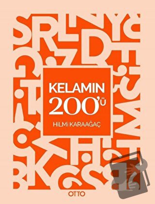 Kelamın 200'ü - Hilmi Karaağaç - Otto Yayınları - Fiyatı - Yorumları -