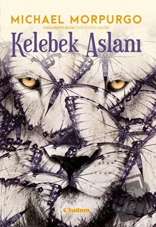 Kelebek Aslanı - Michael Morpurgo - Tudem Yayınları - Fiyatı - Yorumla