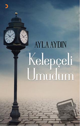 Kelepçeli Umudum - Ayla Aydın - Cinius Yayınları - Fiyatı - Yorumları 