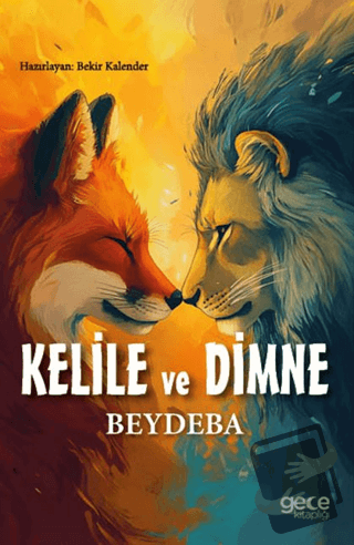 Kelile ve Dimne - Beydeba - Gece Kitaplığı - Fiyatı - Yorumları - Satı