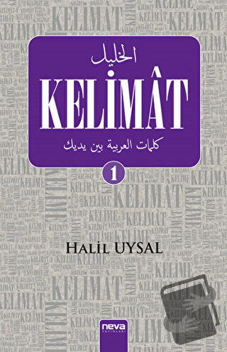 Kelimat 1 - Halil Uysal - Neva Yayınları - Fiyatı - Yorumları - Satın 