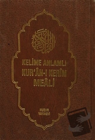 Kelime Anlamlı Kur’an-ı Kerim Meali (3 Kitap Takım ) (Ciltli) - Sıtkı 