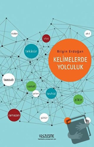 Kelimelerde Yolculuk - Bilgin Erdoğan - Yüzleşme Yayınları - Fiyatı - 