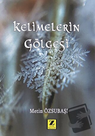 Kelimelerin Gölgesi - Metin Özsubaşı - Zinde Yayıncılık - Fiyatı - Yor