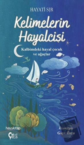 Kelimelerin Hayalcisi - Hayati Sır - ÇokÇocuk Kitap - Fiyatı - Yorumla