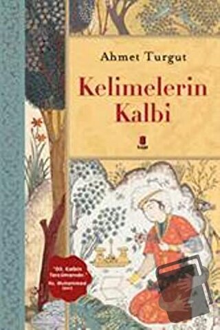 Kelimelerin Kalbi - Ahmet Turgut - Kapı Yayınları - Fiyatı - Yorumları