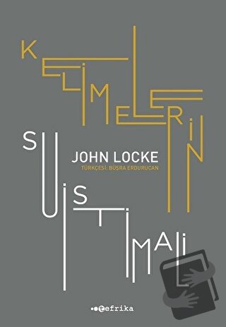 Kelimelerin Suistimali - John Locke - Tefrika Yayınları - Fiyatı - Yor