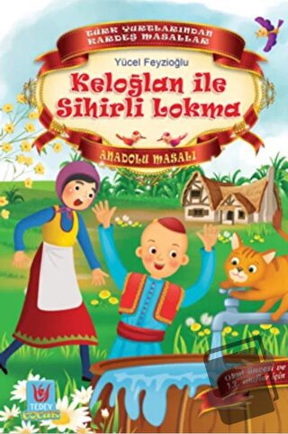 Keloğlan ile Sihirli Lokma - Yücel Feyzioğlu - Türk Edebiyatı Vakfı Ya