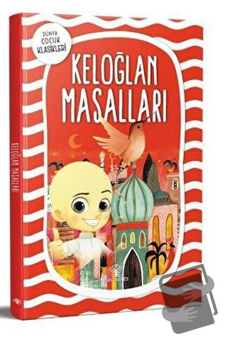 Keloğlan Masalları - Çağla Soylu - Mavi Nefes Yayınları - Fiyatı - Yor