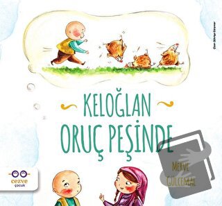 Keloğlan Oruç Peşinde - Merve Gülcemal - Cezve Çocuk - Fiyatı - Yoruml