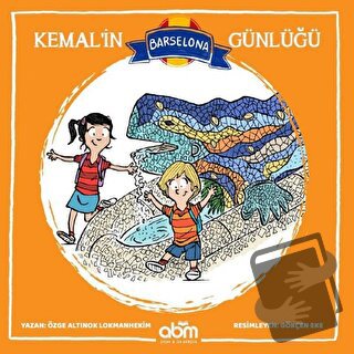 Kemal’in Barselona Günlüğü - Özge A. Lokmanhekim - Abm Yayınevi - Fiya