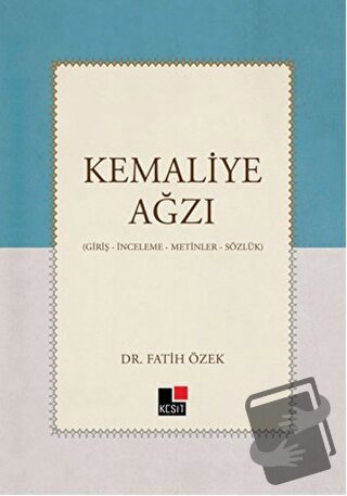 Kemaliye Ağzı - Fatih Özek - Kesit Yayınları - Fiyatı - Yorumları - Sa