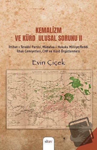 Kemalizm ve Kürd Ulusal Sorunu 2 - Evin Çiçek - Sitav Yayınevi - Fiyat