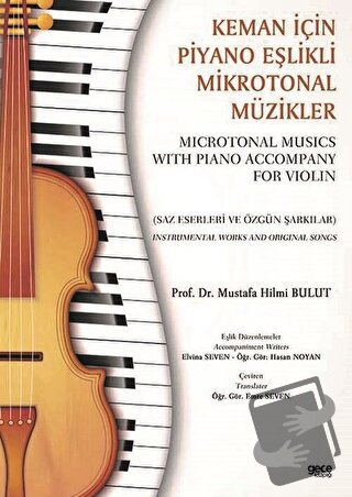 Keman İçin Piyano Eşlikli Mikrotonal Müzikler - Microtonal Musics With