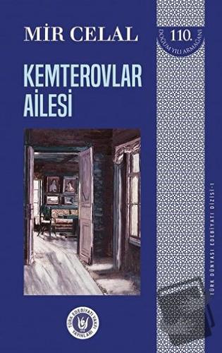 Kemterovlar Ailesi - Türk Dünyası Edebiyatı Dizisi 1 - Mir Celal - Ted