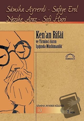 Ken’an Rifai ve Yirminci Asrın Işığında Müslümanlık - Sofi Huri - Kubb