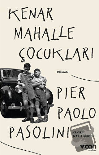 Kenar Mahalle Çocukları - Pier Paolo Pasolini - Can Yayınları - Fiyatı