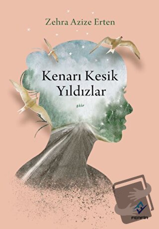 Kenarı Kesik Yıldızlar - Zehra Azize Erten - Ferfir Yayıncılık - Fiyat