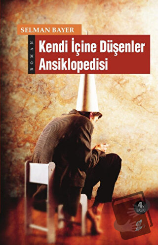 Kendi İçine Düşenler Ansiklopedisi - Selman Bayer - Okur Kitaplığı - F