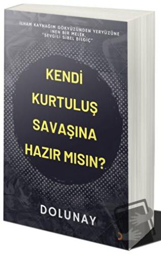 Kendi Kurtuluş Savaşına Hazır Mısın? - Dolunay Nursezer Tezsezer - Cin