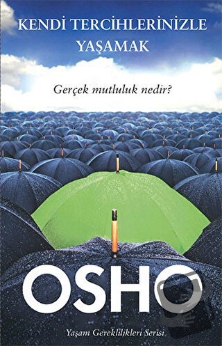 Kendi Tercihlerinizle Yaşamak - Osho (Bhagwan Shree Rajneesh) - Butik 