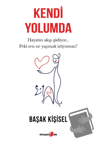 Kendi Yolumda - Başak Kişisel - Okuyan Us Yayınları - Fiyatı - Yorumla