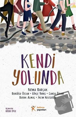 Kendi Yolunda - Cansu Özkan - Kelime Yayınları - Fiyatı - Yorumları - 