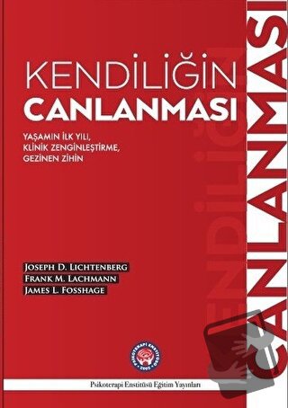 Kendiliğin Canlanması - Frank M. Lachmann - Psikoterapi Enstitüsü - Fi