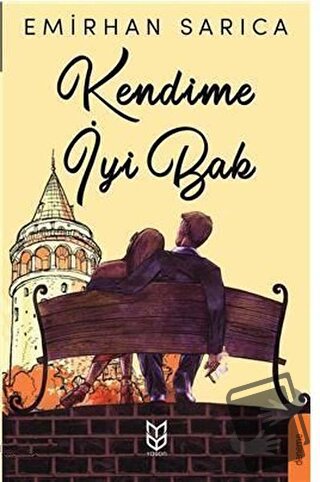 Kendime İyi Bak - Emirhan Sarıca - Yason Yayıncılık - Fiyatı - Yorumla