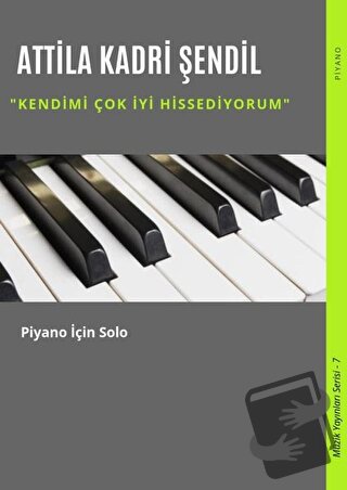 Kendimi Çok İyi Hissediyorum - Attila Kadri Şendil - Gece Akademi - Fi