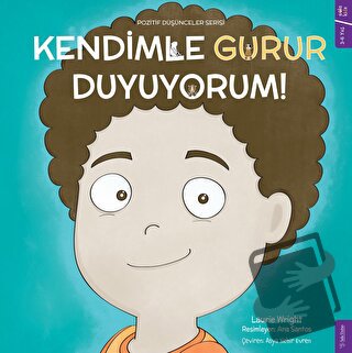 Kendimle Gurur Duyuyorum - PD Serisi - Laurie Wright - Sola Kidz - Fiy