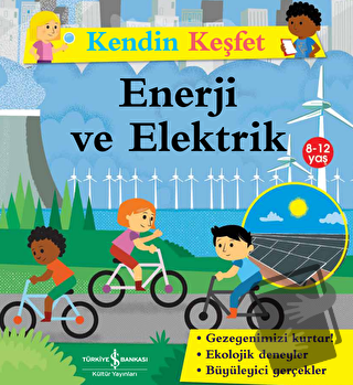 Kendin Keşfet - Enerji ve Elektrik - Sally Morgan - İş Bankası Kültür 