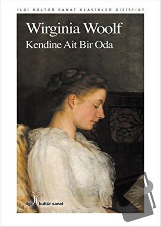 Kendine Ait Bir Oda - Virginia Woolf - İlgi Kültür Sanat Yayınları - F