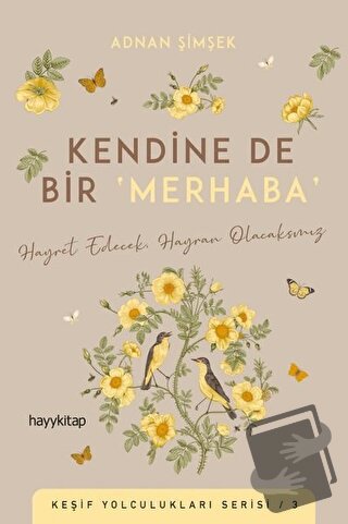 Kendine De Bir Merhaba - Adnan Şimşek - Hayykitap - Fiyatı - Yorumları