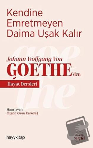 Kendine Emretmeyen Daima Uşak Kalır - Özgün Ozan Karadağ - Hayykitap -