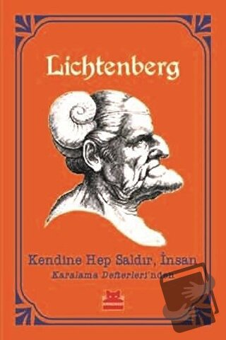 Kendine Hep Saldır İnsan Karalama Defterleri'nden - Georg Christoph Li