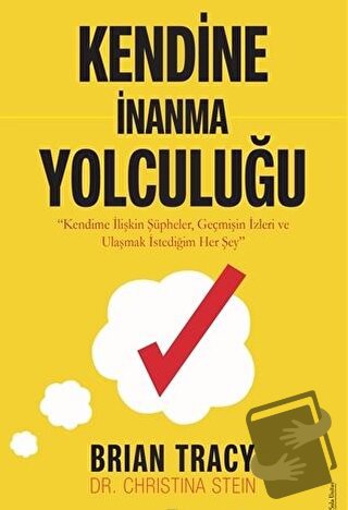 Kendine İnanma Yolculuğu - Brian Tracy - Sola Unitas - Fiyatı - Yoruml