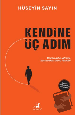 Kendine Üç Adım - Hüseyin Sayın - Olimpos Yayınları - Fiyatı - Yorumla