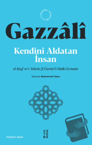 Kendini Aldatan İnsan - İmam Gazzali - Ketebe Yayınları - Fiyatı - Yor