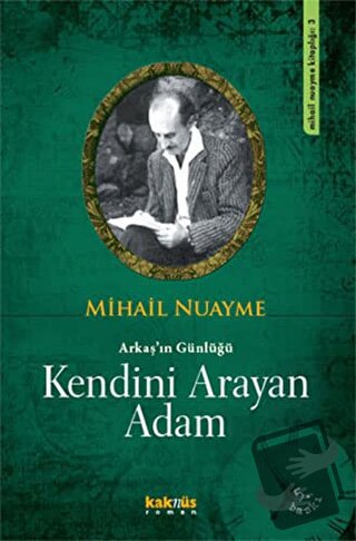 Kendini Arayan Adam - Mihail Nuayme - Kaknüs Yayınları - Fiyatı - Yoru