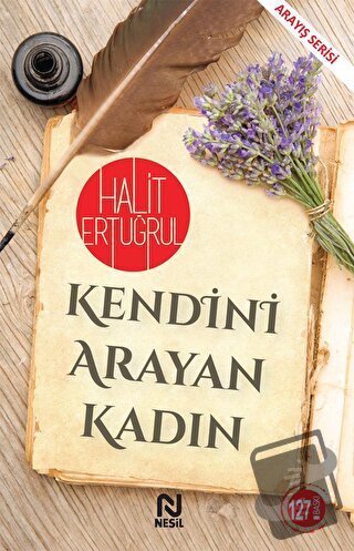 Kendini Arayan Kadın - Halit Ertuğrul - Nesil Yayınları - Fiyatı - Yor