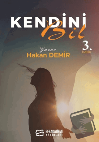 Kendini Bil - Hakan Demir - Efe Akademi Yayınları - Fiyatı - Yorumları