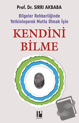 Kendini Bilme - Sırrı Akbaba - Pozitif Yayınları - Fiyatı - Yorumları 