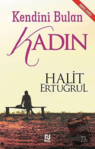 Kendini Bulan Kadın - Halit Ertuğrul - Nesil Yayınları - Fiyatı - Yoru